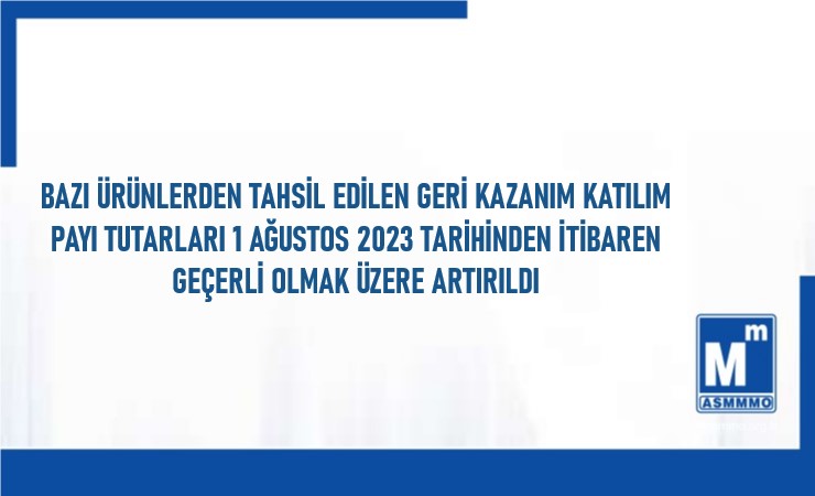 Geri Kazanım Katılım Payı Tutarları Artırıldı