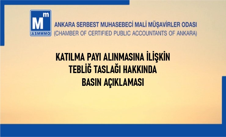 Katılma Payı Alınmasına İlişkin Tebliğ Taslağı Hakkında Basın Açıklaması