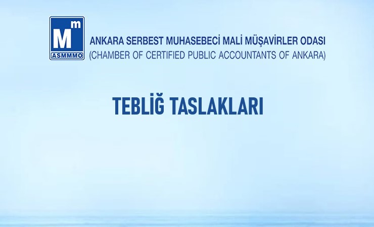 Tebliğ Taslakları