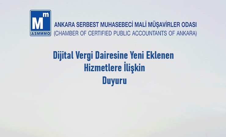 Dijital Vergi Dairesine Yeni Eklenen Hizmetlere İlişkin Duyuru