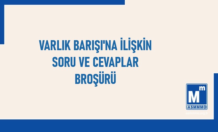 Varlık Barışı'na İlişkin Soru ve Cevaplar Broşürü