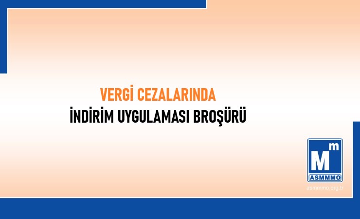 Vergi Cezalarında İndirim Uygulaması Broşürü