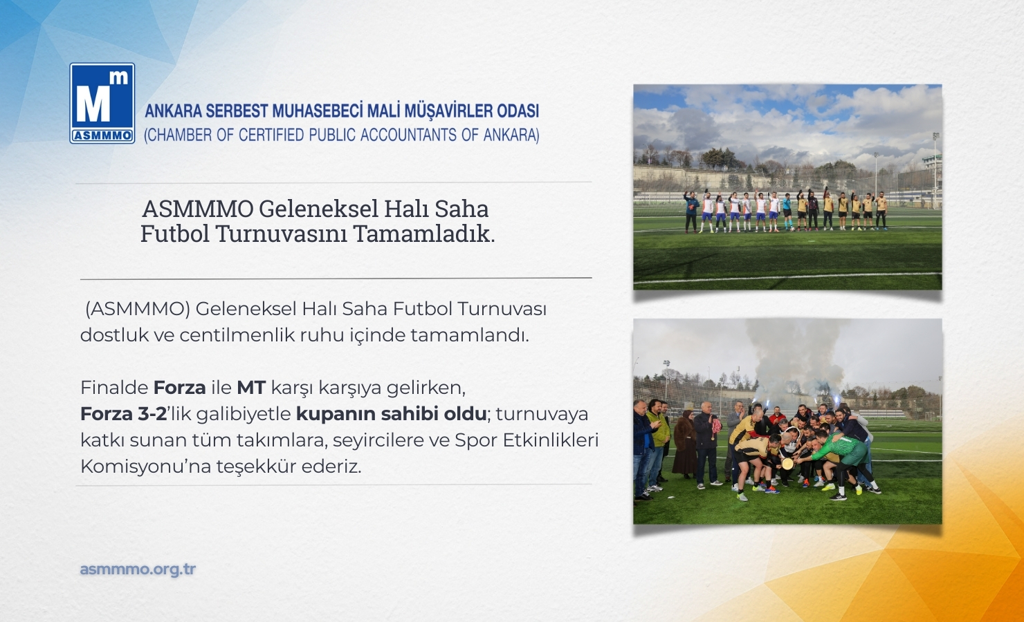 ASMMMO Geleneksel Halı Saha Futbol Turnuvamızı Tamamladık
