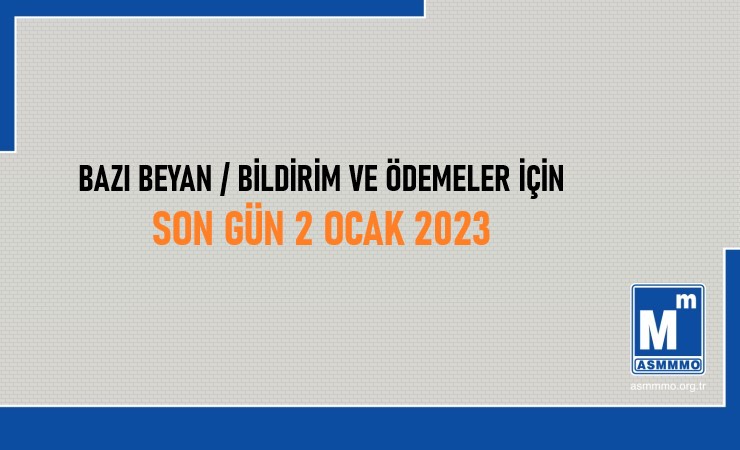 Bazı Beyan / Bildirim ve Ödemeler İçin Son Gün