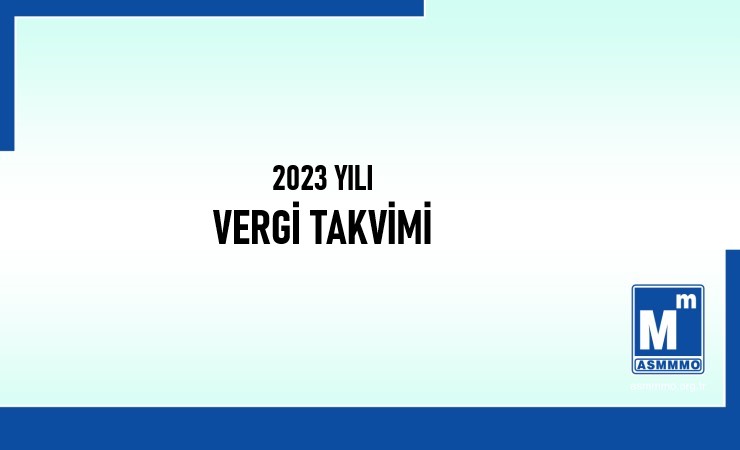 2023 Yılı Vergi Takvimi
