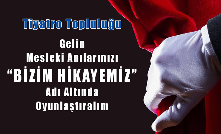 Anılarımızı Sahneleyelim