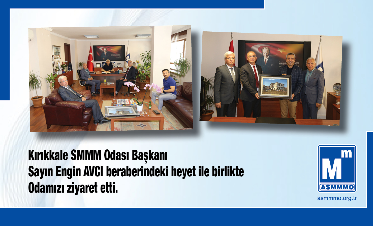 Kırıkkale SMMM Odası Başkanı Sayın Engin AVCI Beraberindeki Heyet ile Birlikte Odamızı Ziyaret Etti.