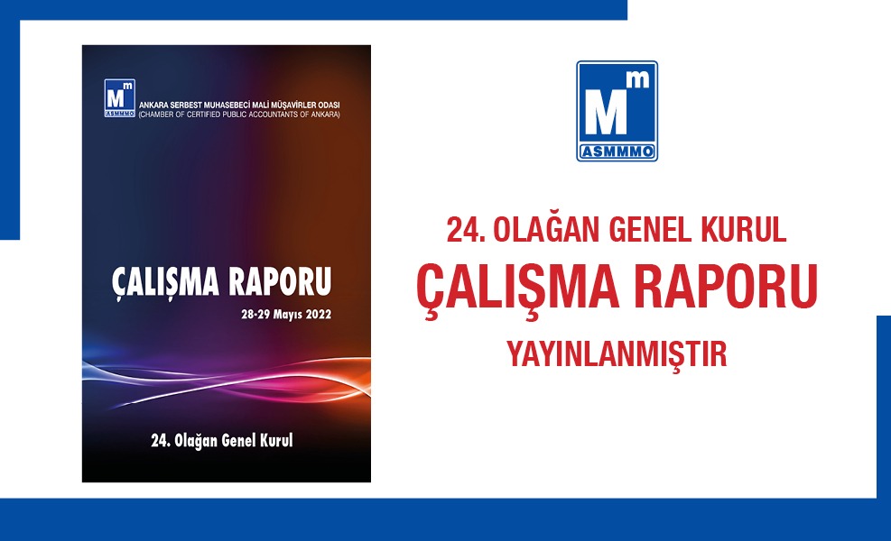 24. Olağan Genel Kurul Çalışma Raporu