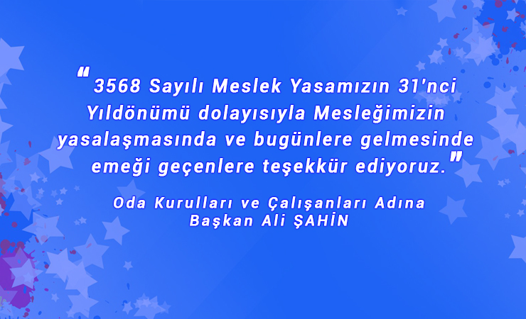 Meslek Yasamızın 31'nci Yılı..