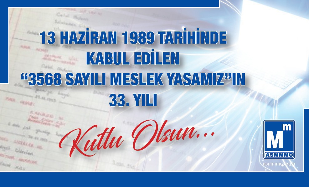 3568 Sayılı Meslek Yasamızın 33. Yılı Kutlu Olsun.