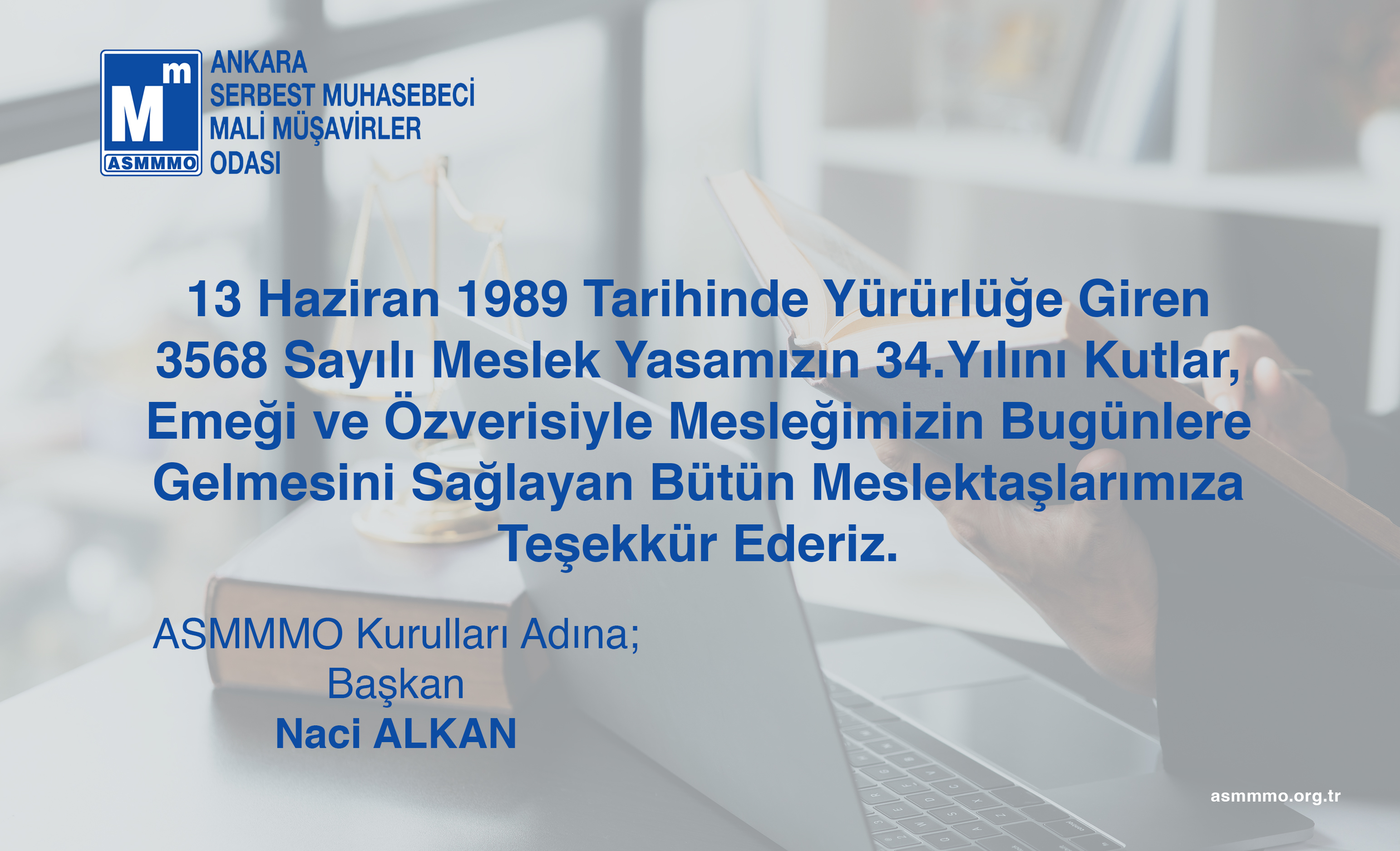3568 Sayılı Meslek Yasamızın 34. Yılı Kutlu Olsun.