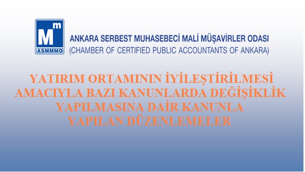 6728 SAYILI KANUNLA YAPILAN DÜZENLEMELER