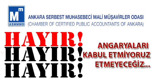 ANGARYALARI KABUL ETMİYORUZ,ETMEYECEĞİZ