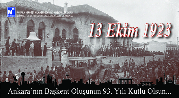 ANKARA'NIN BAŞKENT OLUŞUNUN 93.YILDÖNÜMÜ