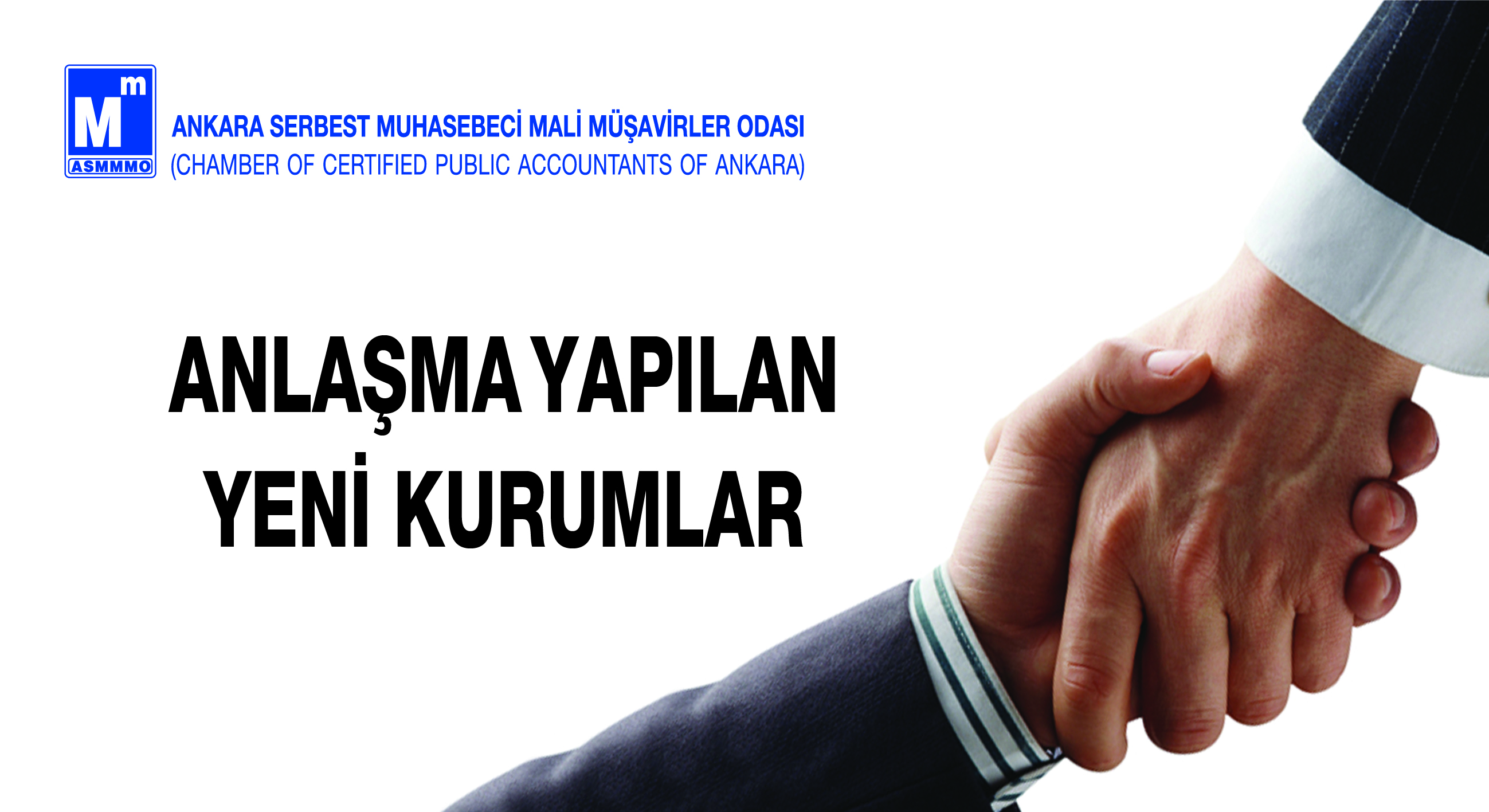 ANLAŞMA YAPILAN YENİ KURUMLAR