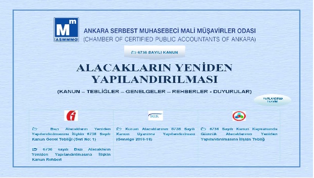 6736 SAYILI KANUN KAPSAMINDA ALACAKLARIN YENİDEN YAPILANDIRILMASI