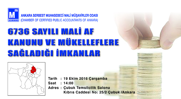 ÇUBUK BÖLGESİ - 6736 Sayılı Mali Af Kanunu ve Mükelleflere Sağladığı İmkanlar