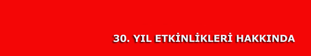 30.YIL ETKİNLİKLERİ- TÜRMOB