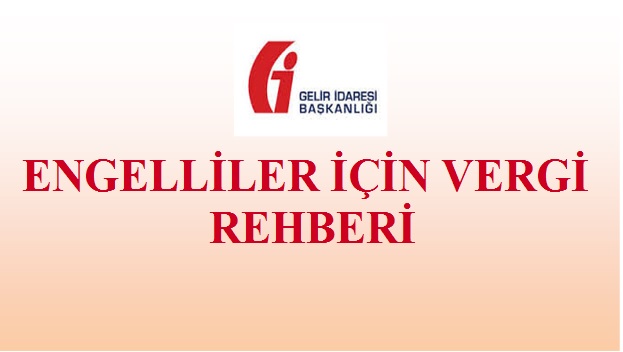 ENGELLİLER İÇİN VERGİ REHBERİ