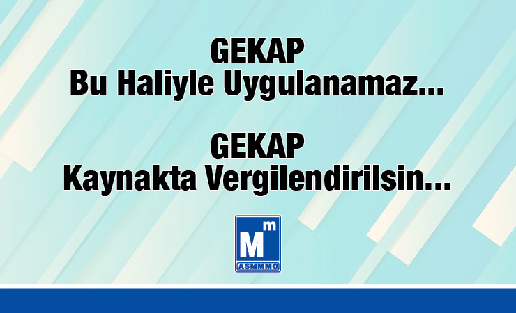 GEKAP Kaynakta Vergilendirilsin