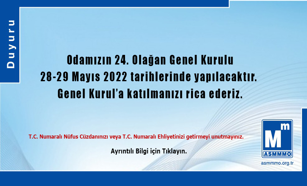 Odamızın 24. Olağan Genel Kurulu Hakkında