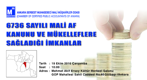 GÖLBAŞI BÖLGESİ - 6736 Sayılı Mali Af Kanunu ve Mükelleflere Sağladığı İmkanlar