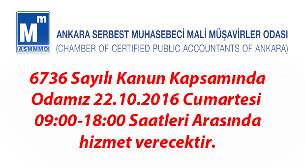 Odamız, 22.10.2016 Cumartesi  09:00-18:00 Saatleri Arasında hizmet verecektir.
