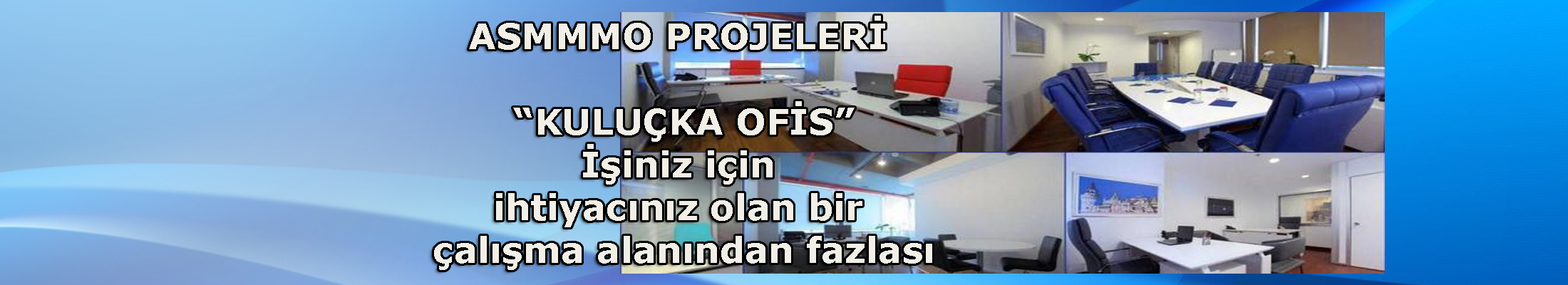 Kuluçka Ofis