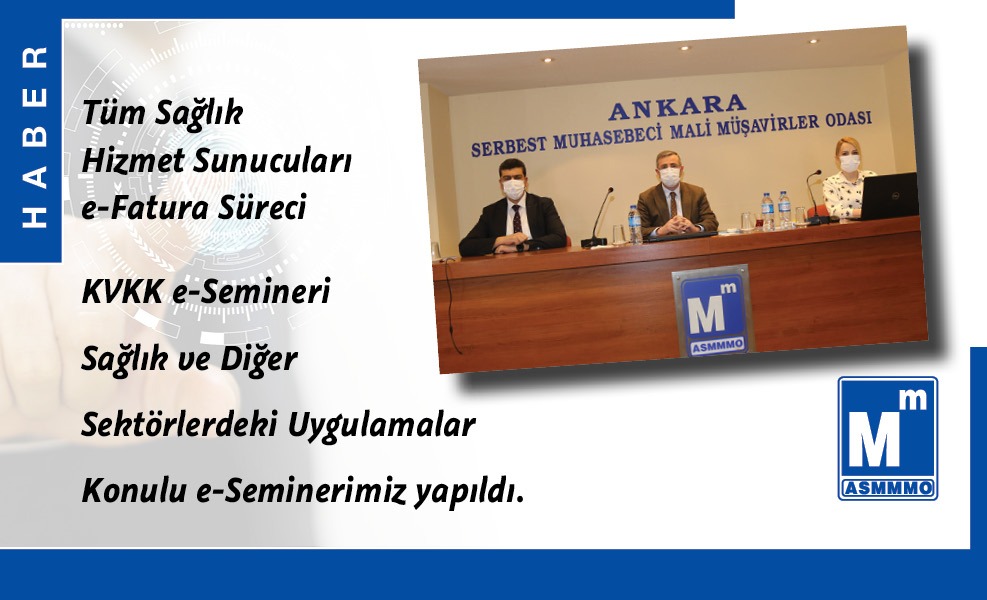 e-Seminer Tüm sağlık Hizmet Sunucuları e-Fatura Süreci - KVKK e-Semineri Sağlık ve Diğer Sektörlerdeki Uygulamalar