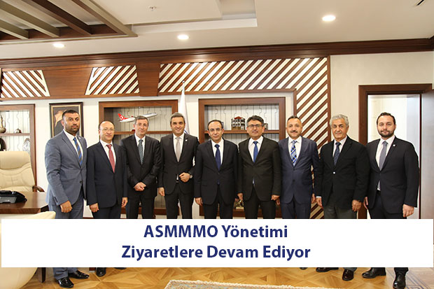 ASMMMO YÖNETİMİ ZİYARETLERE DEVAM EDİYOR