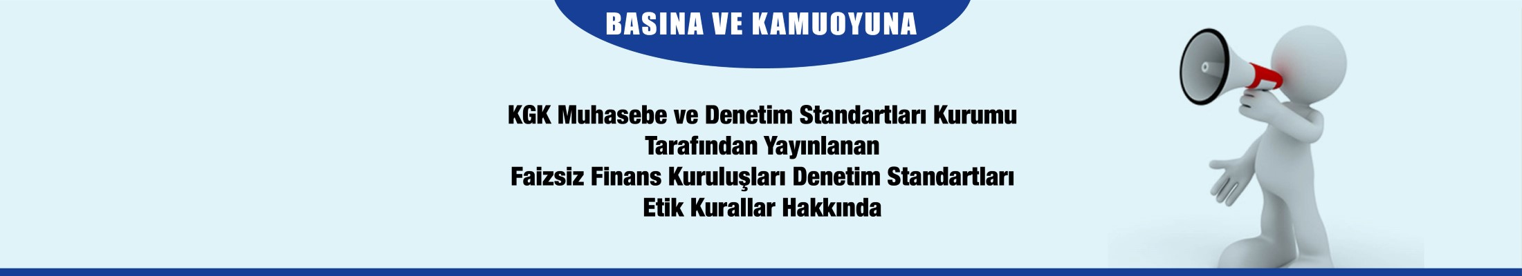 Basına ve Kamuoyuna
