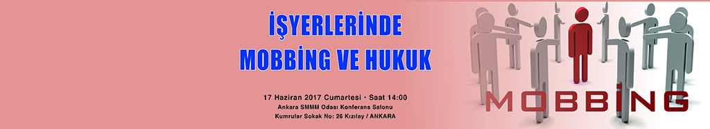 Seminer - İşyerlerinde Mobbing ve Hukuk