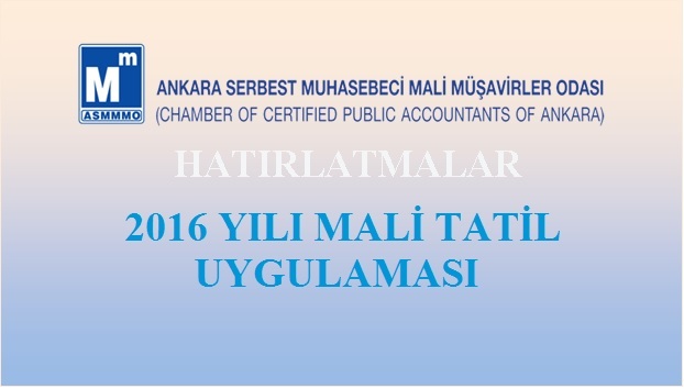 2016 YILI MALİ TATİL UYGULAMASI