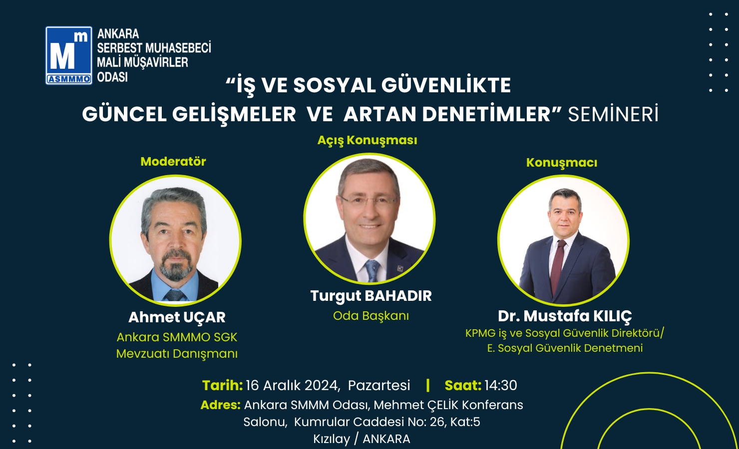 "İŞ VE SOSYAL GÜVENLİKTE GÜNCEL GELİŞMELER VE ARTAN DENETİMLER" SEMİNERİ