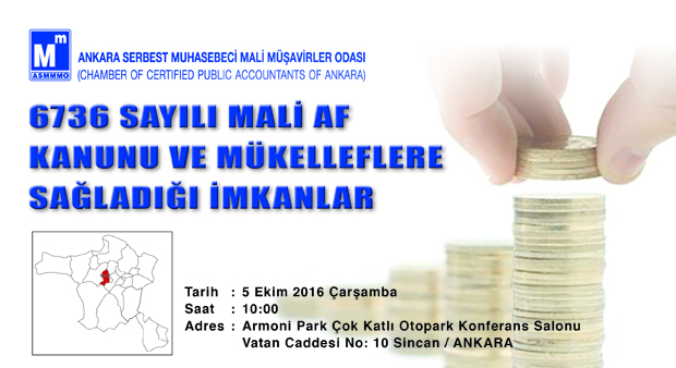 SİNCAN BÖLGESİ- 6736 Sayılı Mali Af Kanunu ve Mükelleflere Sağladığı İmkanlar