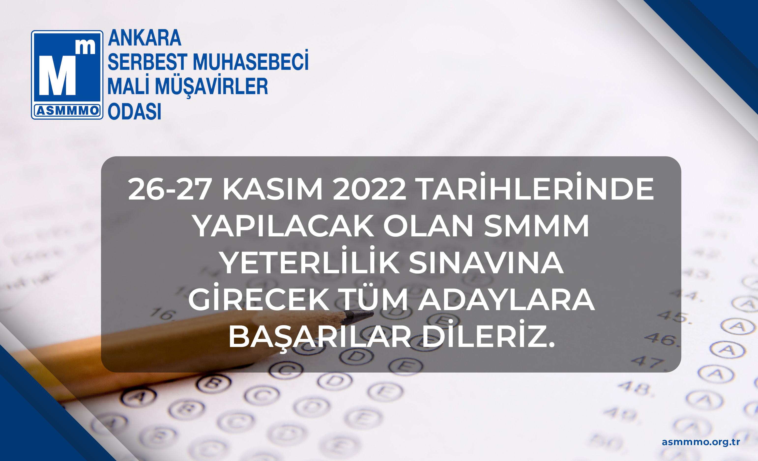 SMMM Yeterlilik Sınavına Girecek Tüm Adaylara Başarılar Dileriz.