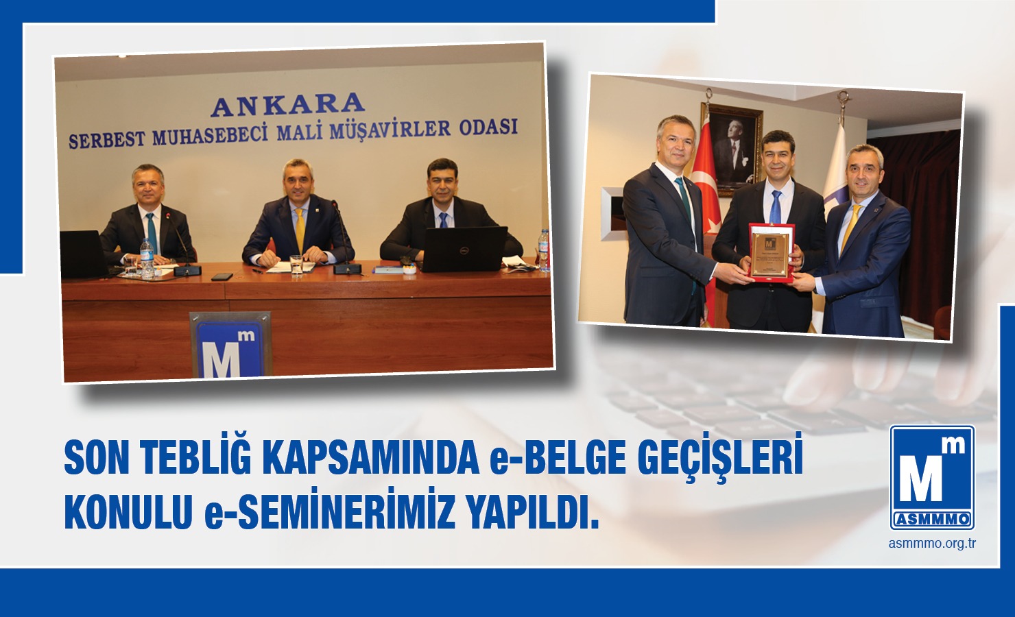 Son Tebliğ Kapsamında e-Belge Geçişleri Konulu e-Seminerimiz Yapıldı.