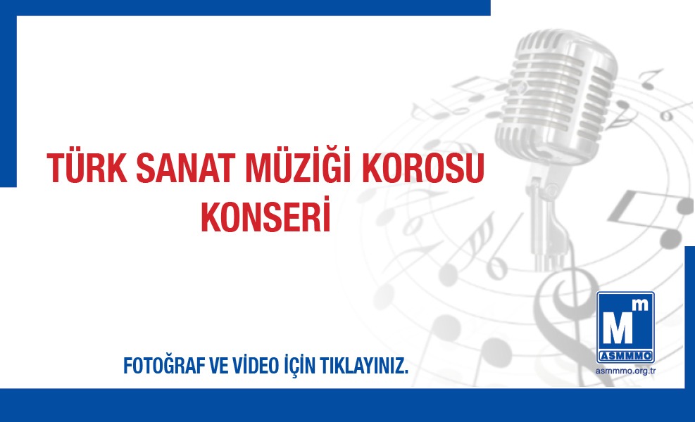 Türk Sanat Müziği Korosu Konseri