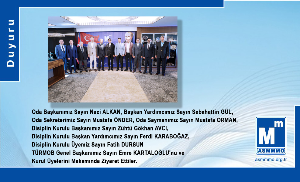 TÜRMOB Genel Başkanımız Sayın Emre KARTALOĞLU'nu ve Kurul Üyelerini Makamında Ziyaret Ettik