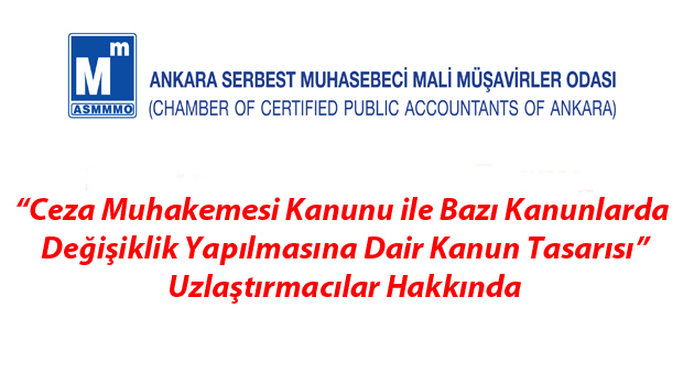 “Ceza Muhakemesi Kanunu ile Bazı Kanunlarda  Değişiklik Yapılmasına Dair Kanun Tasarısı”,Uzlaştırmacılar Hakkında