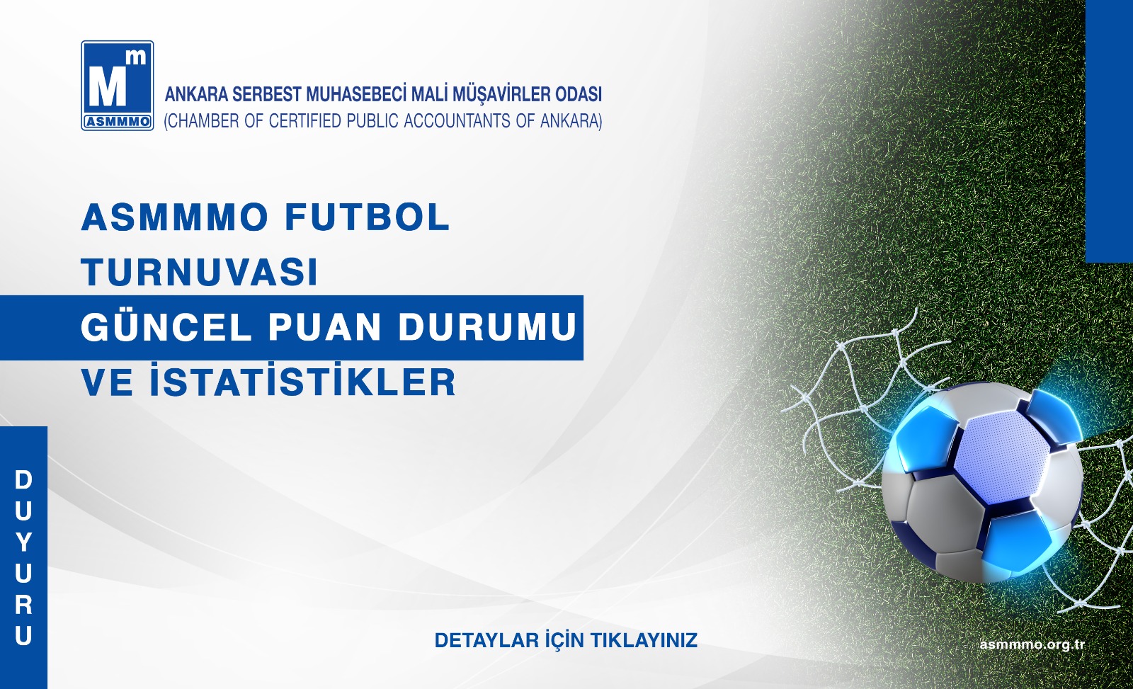 ASMMMO FUTBOL TURNUVASI GÜNCEL PUAN DURUMU VE İSTATİSTİKLER