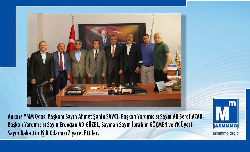 Ankara YMM Odası Yöneticileri Odamızı Ziyaret Etti.
