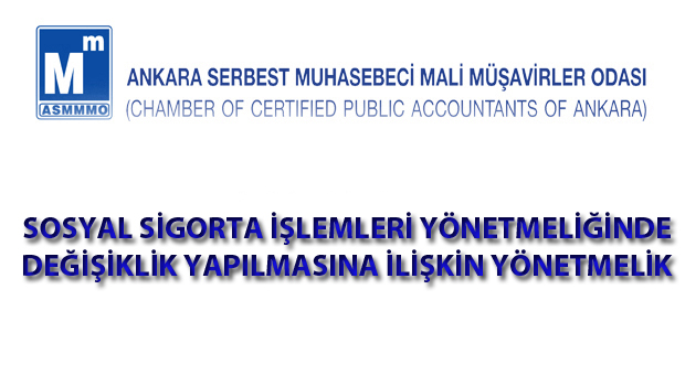 Sosyal Sigorta İşlemleri Yönetmeliğinde Değişiklik Yapılmasına İlişkin Yönetmelik