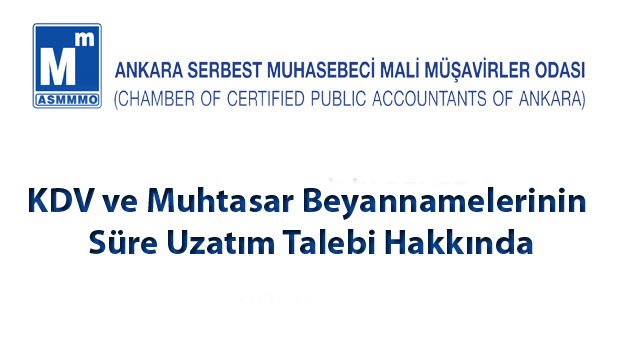 KDV ve Muhtasar Beyannamelerinin Süre Uzatım Talebi Hakkında