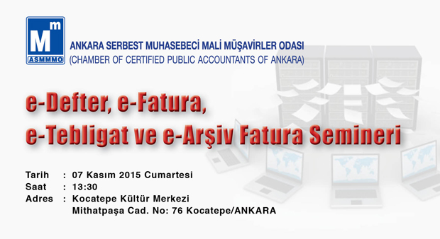 e-Defter, e-Fatura, e-Tebligat ve e-Arsiv Fatura Semineri - 07.11.2015