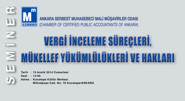 VERGİ İNCELEME SÜREÇLERİ, MÜKELLEF YÜKÜMLÜLÜKLERİ VE HAKLARI