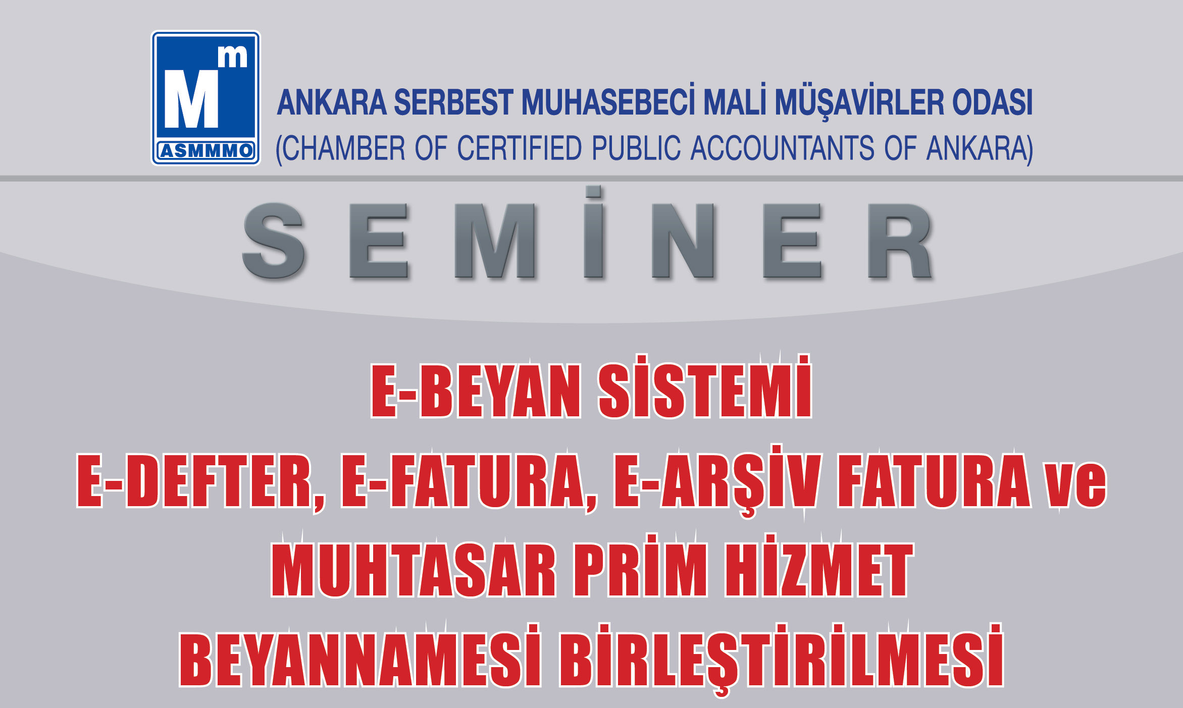 e-Defter, e-Fatura, e-Fatura Arşiv Uygulamaları Semineri