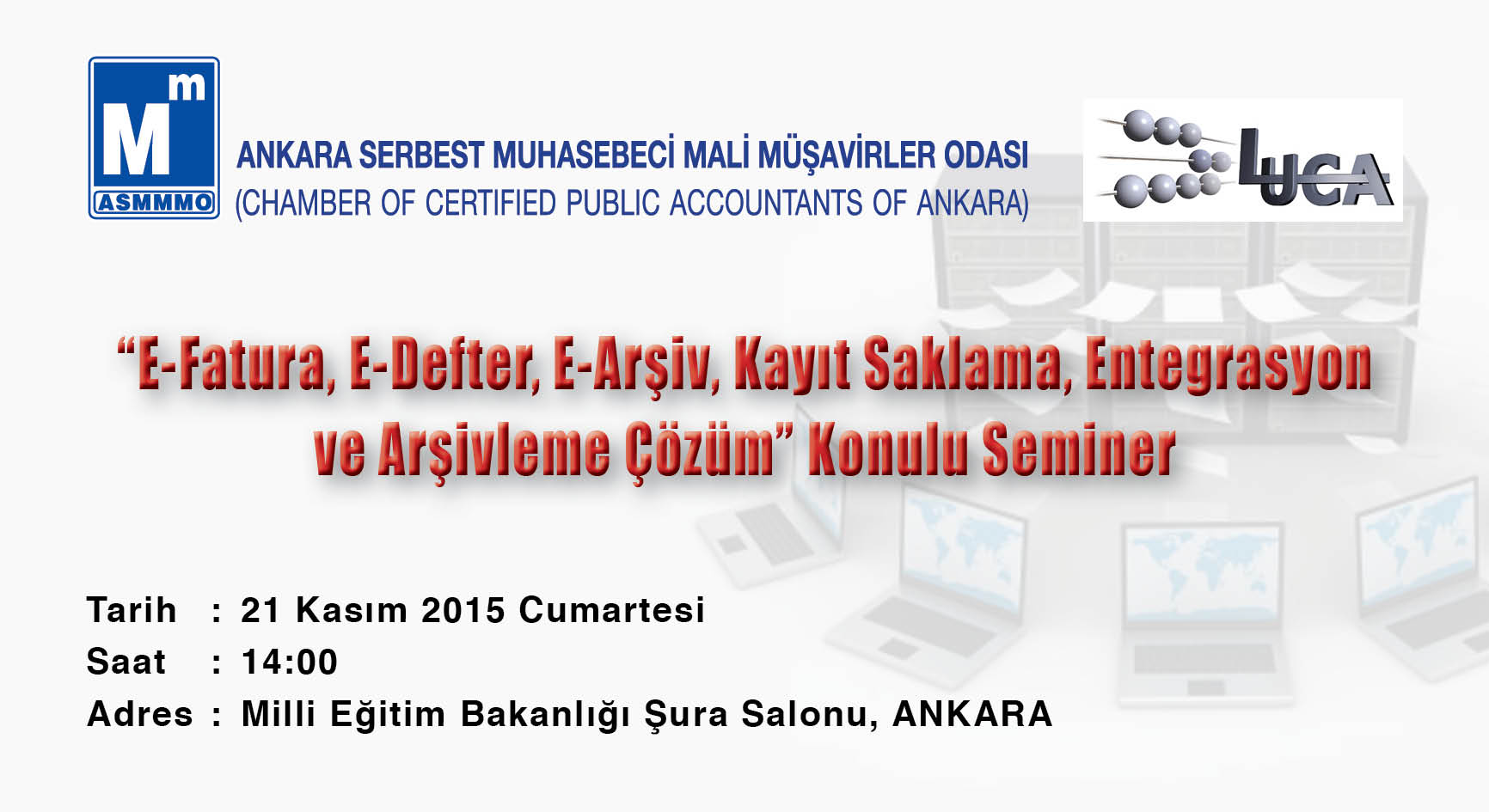LUCA e-defter,e-fatura uygulamaları Seminer MEB Şura Salonu  21/11/2015