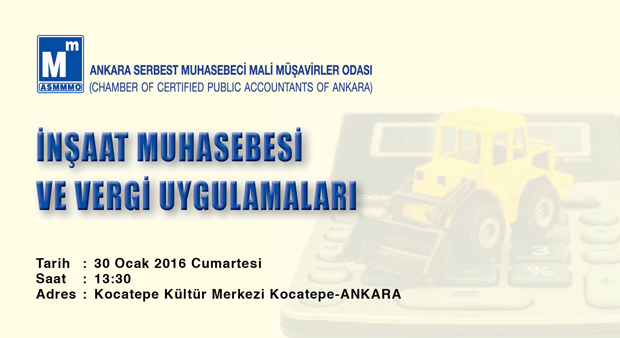 İnşaat Muhasebesi ve Vergi Uygulamaları Konulu Seminer - 30.01.2016