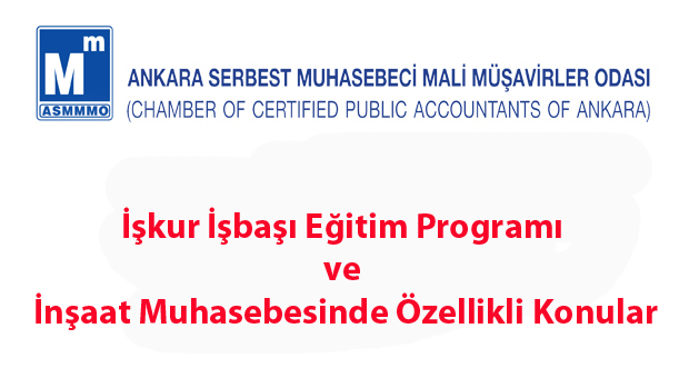 İşkur İşbaşı Eğitim Programı ve İnşaat Muhasebesinde Özellikli Konular